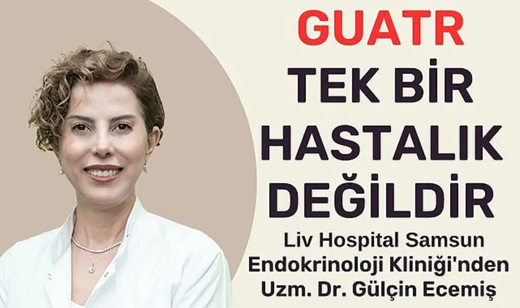 Guatr Hastalığı Nedir Tanı ve Tedavi Yöntemleri Nelerdir?