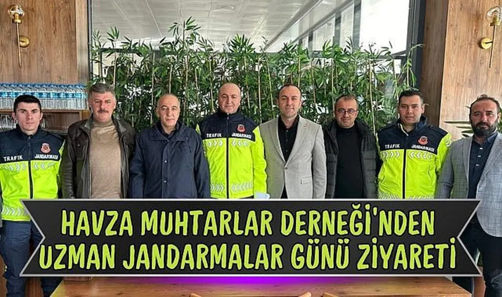 Havza Muhtarlar Derneğinden Uzman Jandarmalar Günü Ziyareti