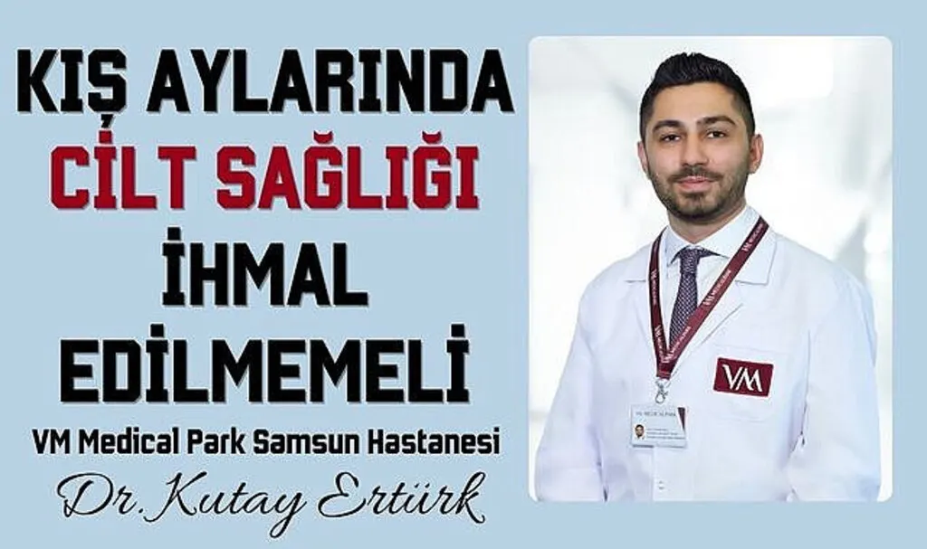 Kış aylarında cilt sağlığı ihmal edilmemeli