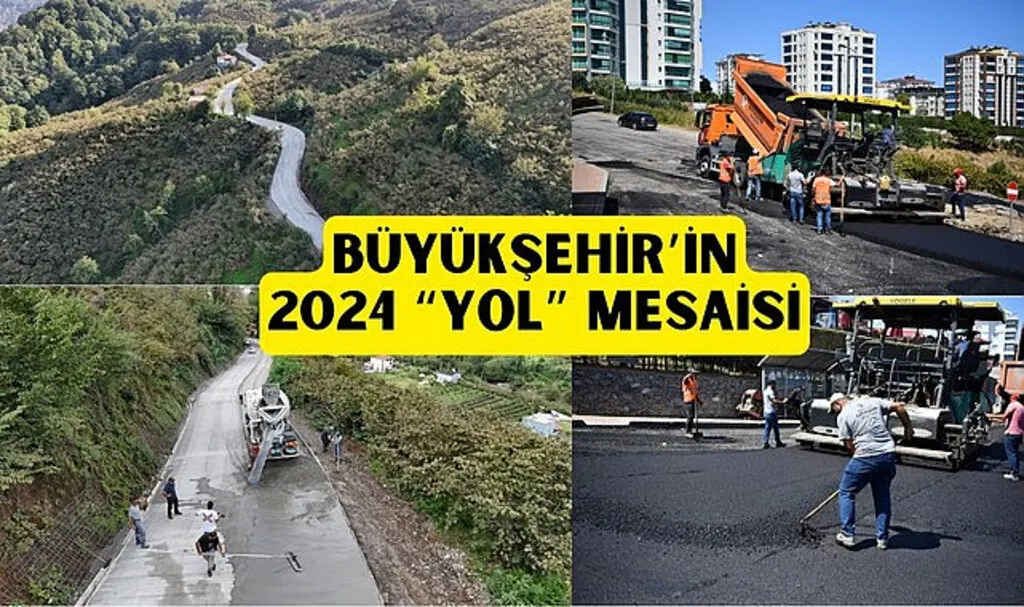 Samsun Büyükşehir Belediyesi'nden 2024 yılında yoğun yol mesaisi