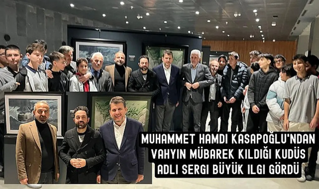 Samsun'da Vahyin Mübarek Kıldığı Kudüs adlı sergi büyük ilgi gördü
