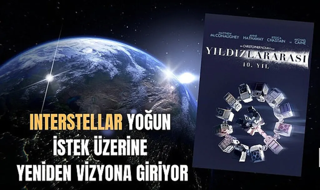 Yıldızlararası (Interstellar) 10. yılında yeniden vizyona giriyor
