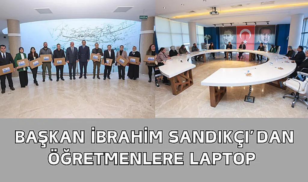 Başkan İbrahim Sandıkçı’dan Öğretmenlere Laptop