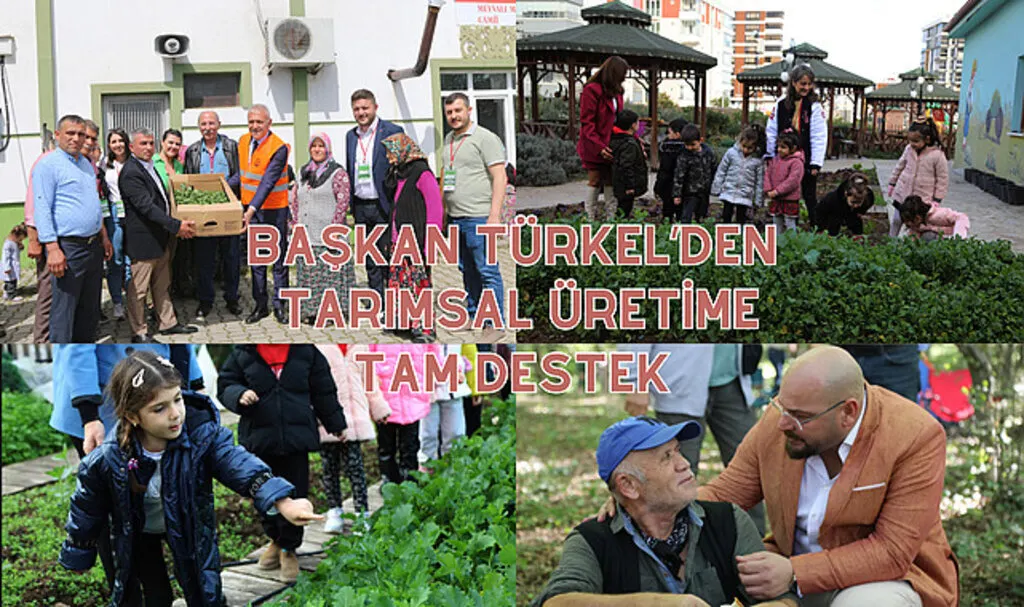 Başkan Türkel’den tarımsal üretime tam destek