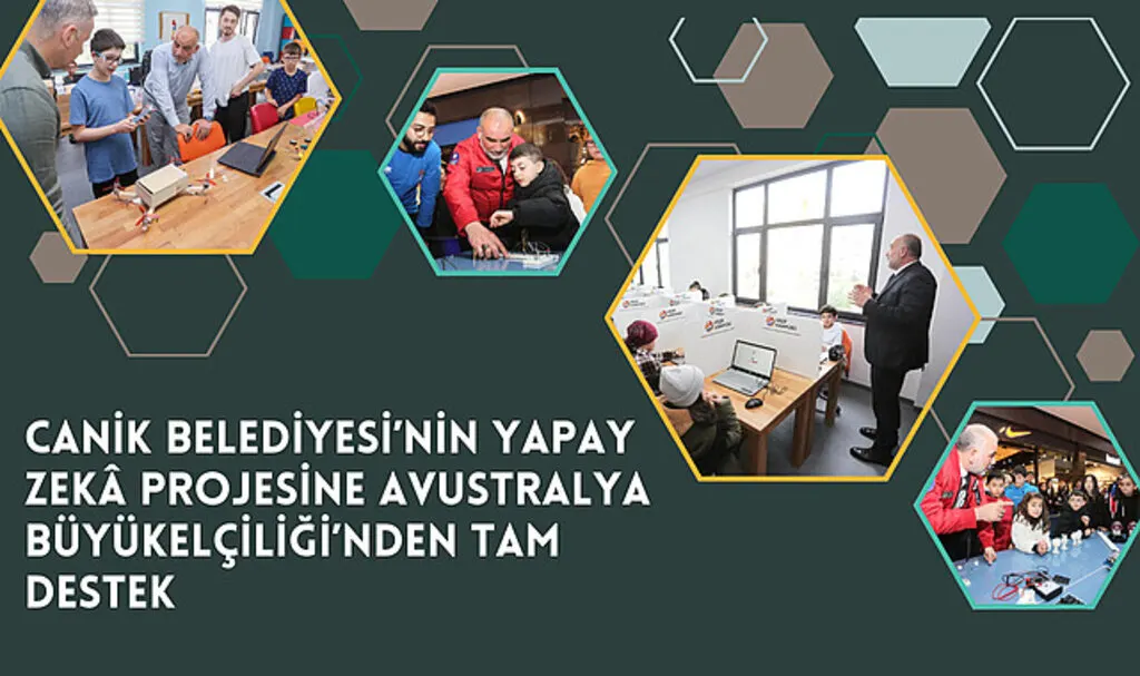 Canik Belediyesi’nin Yapay Zekâ Projesine Avustralya Büyükelçiliği’nden Tam Destek