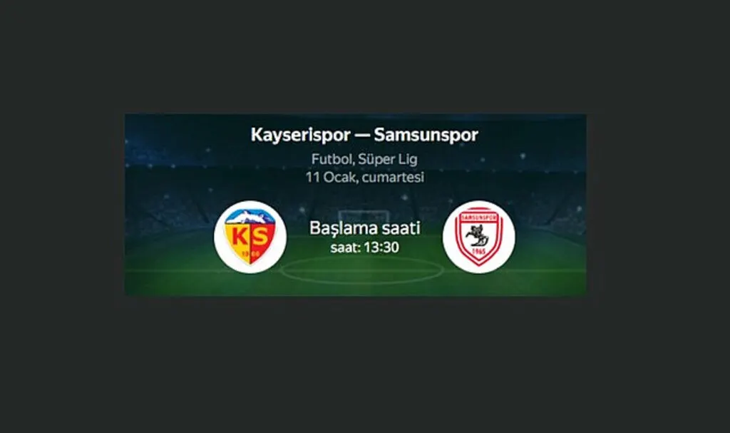 Kayserispor Samsunspor maçı başlıyor! Muhtemel Kadrolar