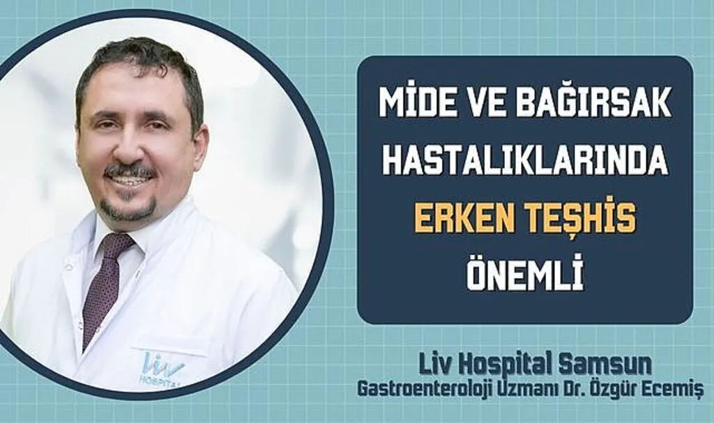 Mide ve bağırsak hastalıklarında erken teşhis önemli