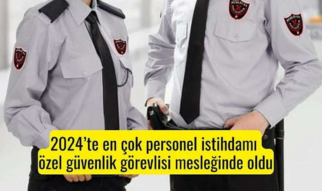 Özel Güvenlik Sektöründe Personel İhtiyacı Var mı?