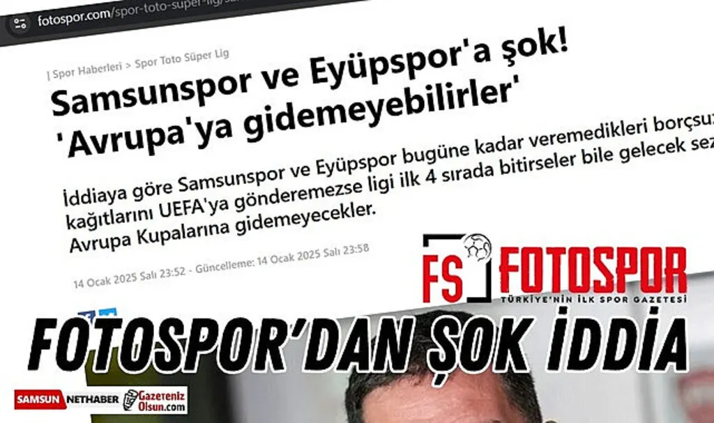 Samsunspor Avrupa'ya gidemeyebilir! Fotospor'dan şok iddia 