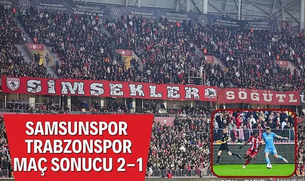 Samsunspor Trabzonspor'u 2-1 Mağlup Etti 