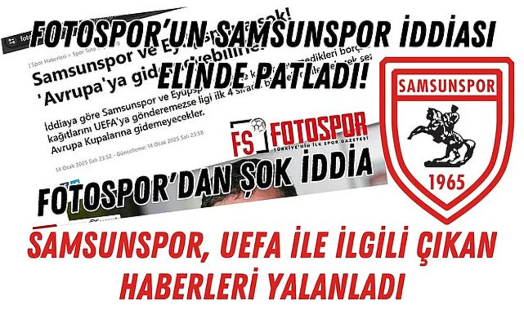 Samsunspor UEFA ile ilgili çıkan haberleri yalanladı