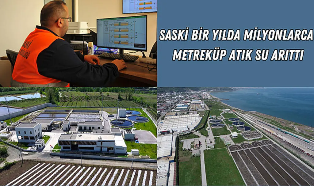 SASKİ bir yılda milyonlarca metreküp atık su arıttı