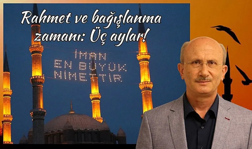 Üç ayları ibadet ve dualarla değerlendirin! Duaların gücü