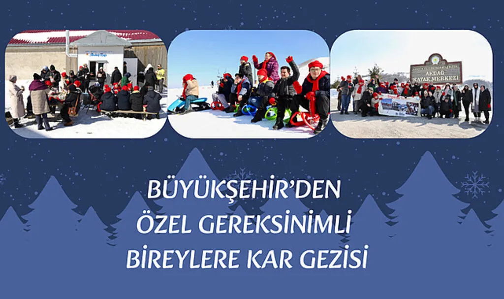 Büyükşehir'den özel gereksinimli bireylere kar gezisi