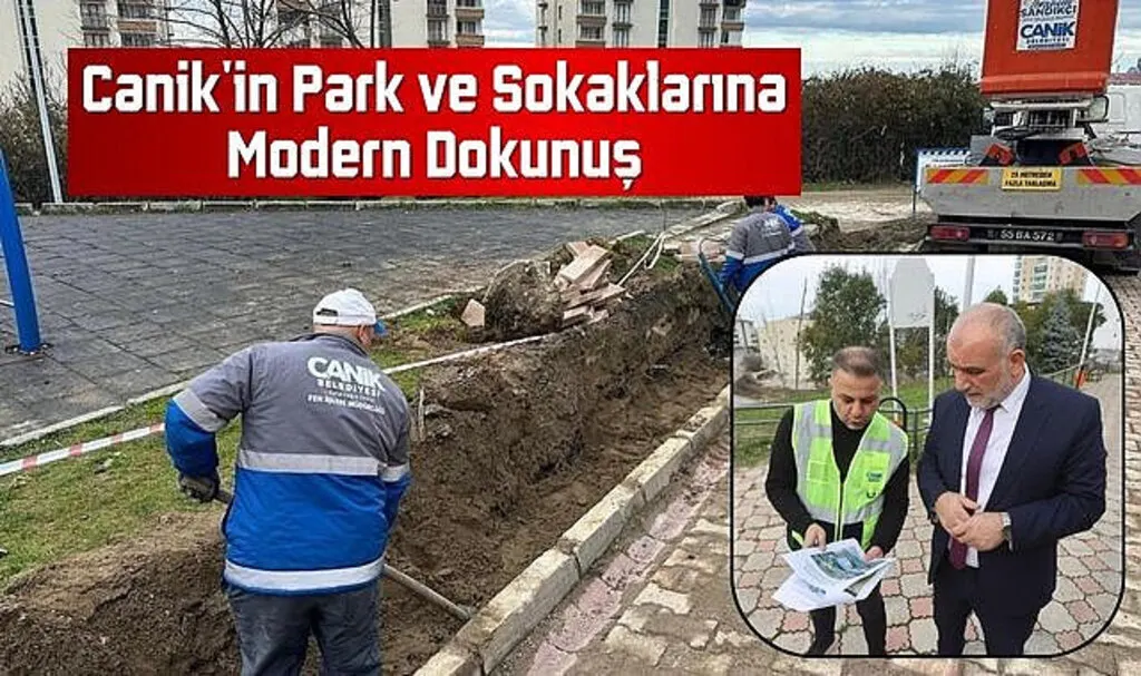 Canik'in Park ve Sokaklarına Modern Dokunuş