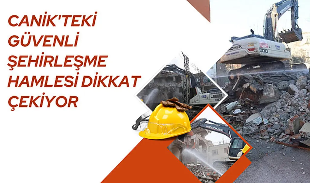 Canik'teki Güvenli Şehirleşme Hamlesi Dikkat Çekiyor 
