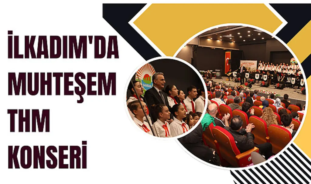 İlkadım'da muhteşem THM konseri