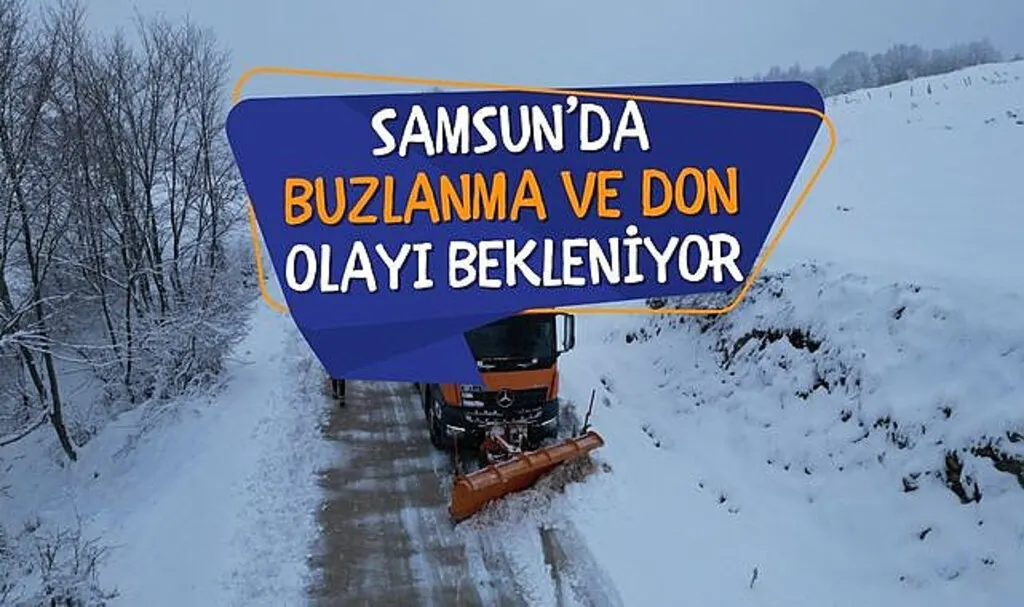 Samsun'da Buzlanma ve Don Olayına Dikkat!