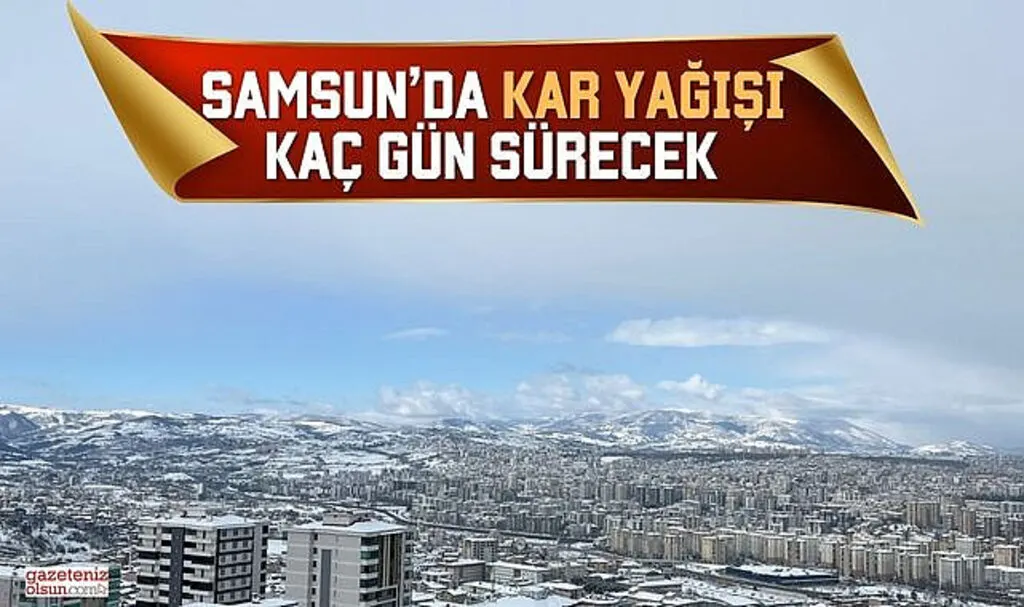 Samsun'da Yoğun Kar Yağışı Buzlanma ve Don Uyarısı
