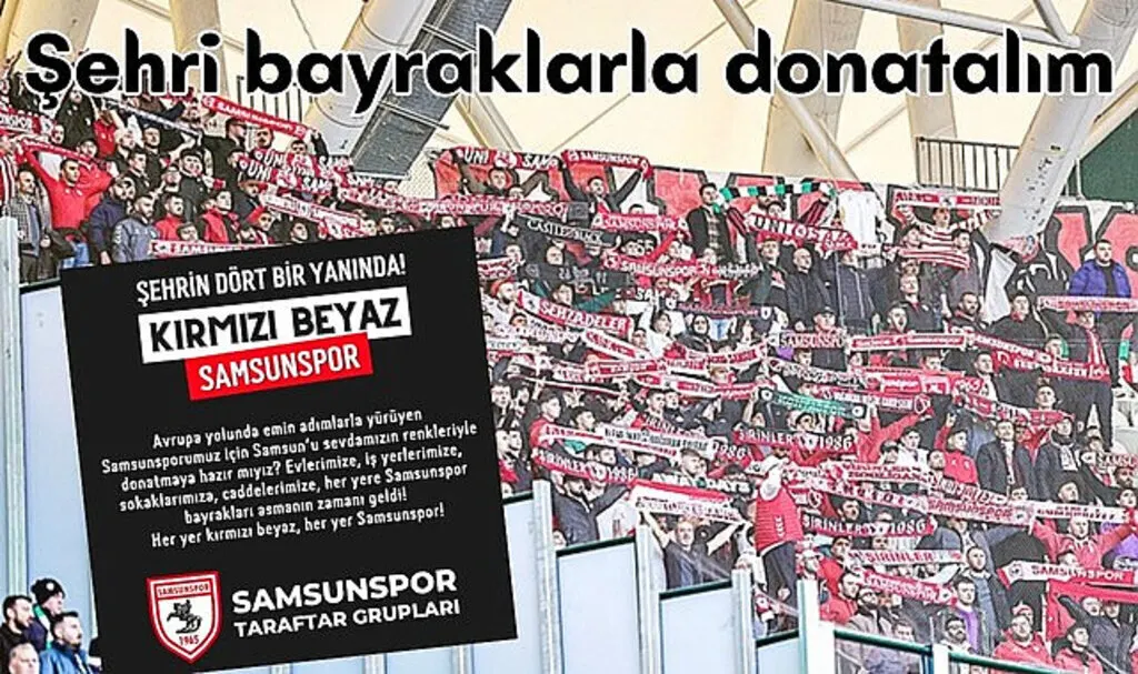 Samsunspor taraftarlarından çağrı: Şehri bayraklarla donatalım