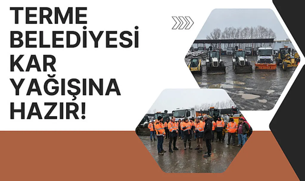 Terme Belediyesi Kar Yağışına Hazır!