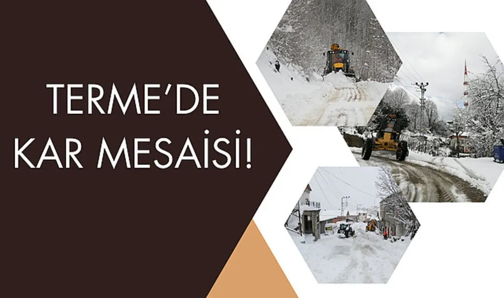 Terme’de kar mesaisi!