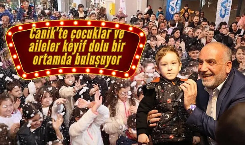 Canik Belediyesi çocukları ve aileleri keyif dolu bir ortamda buluşturuyor