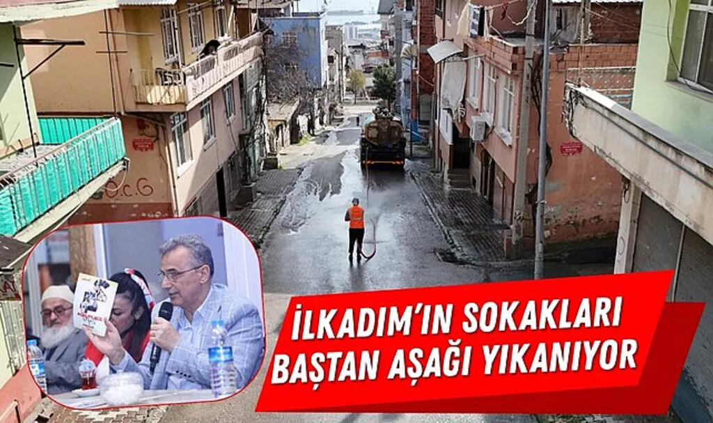 İlkadım’ın Sokakları Baştan Aşağı Yıkanıyor