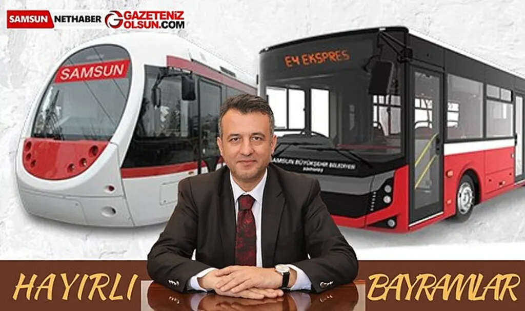 Samsun'da arefe ve bayramda tramvay ile otobüsler ücretsiz!