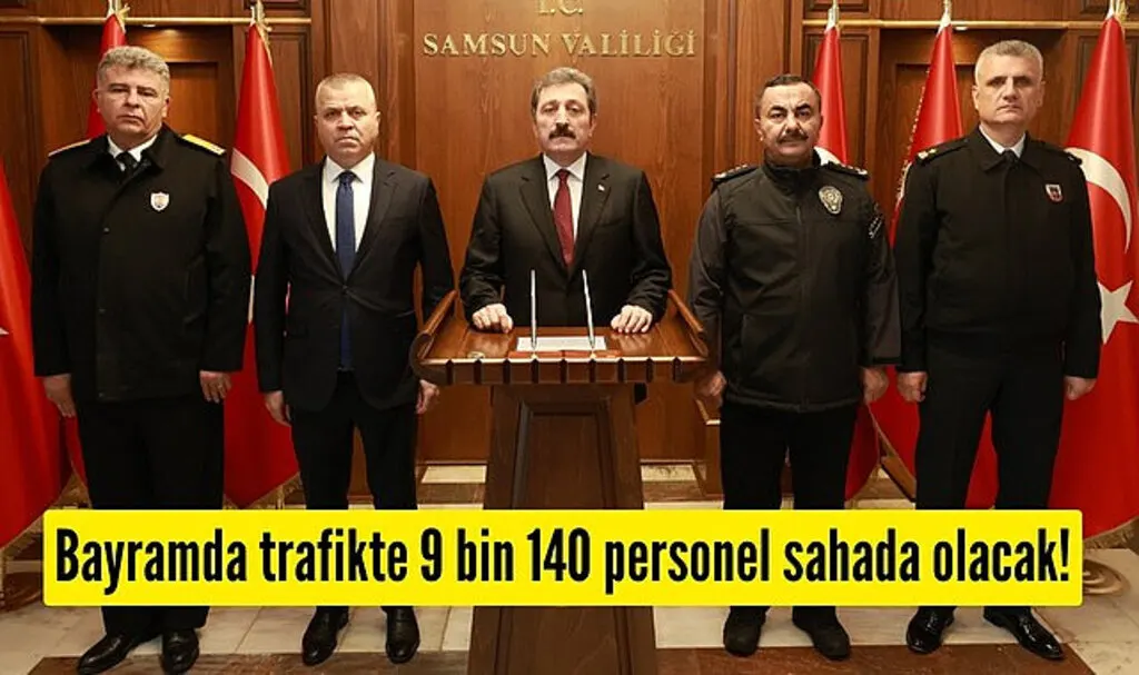 Samsun'da Ramazan Bayramı Tedbirleri Alındı! 9 bin 140 personel sahada