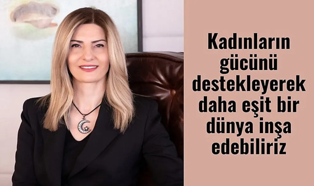 Türkiye Müteahhitler Birliği Başkan Vekili Süheyla Çebi'den 8 Mart Mesajı