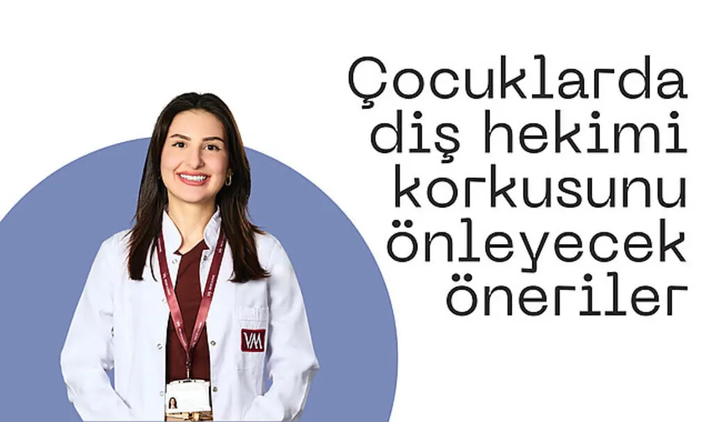 Çocuklarda diş hekimi korkusunu önleyecek öneriler