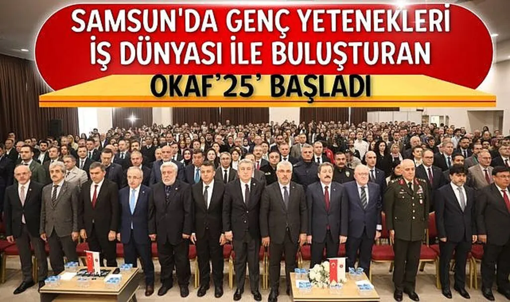 Samsun'da Genç Yetenekleri İş Dünyası İle Buluşturan OKAF'25 Başladı