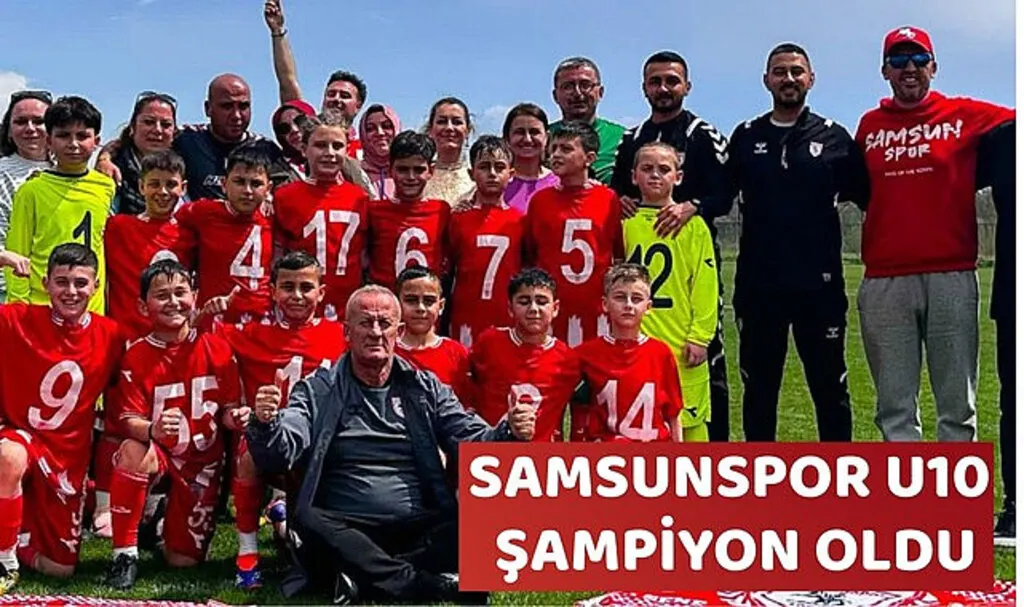 Samsunspor U10 şampiyon oldu