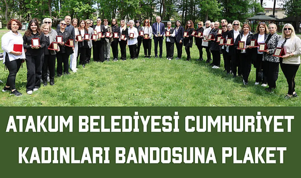 Atakum Belediyesi Cumhuriyet Kadınları Bandosuna plaket
