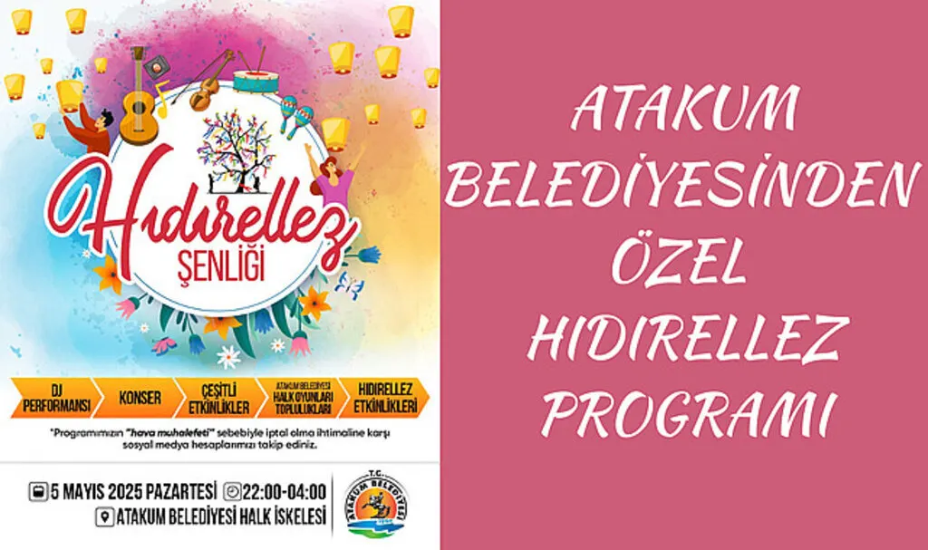 Atakum Belediyesinden özel hıdırellez programı