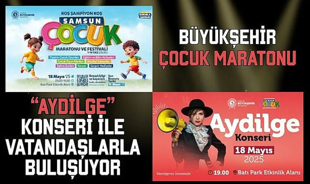 Büyükşehir Çocuk Maratonu ve Aydilge Konseri İle Vatandaşlarla Buluşuyor