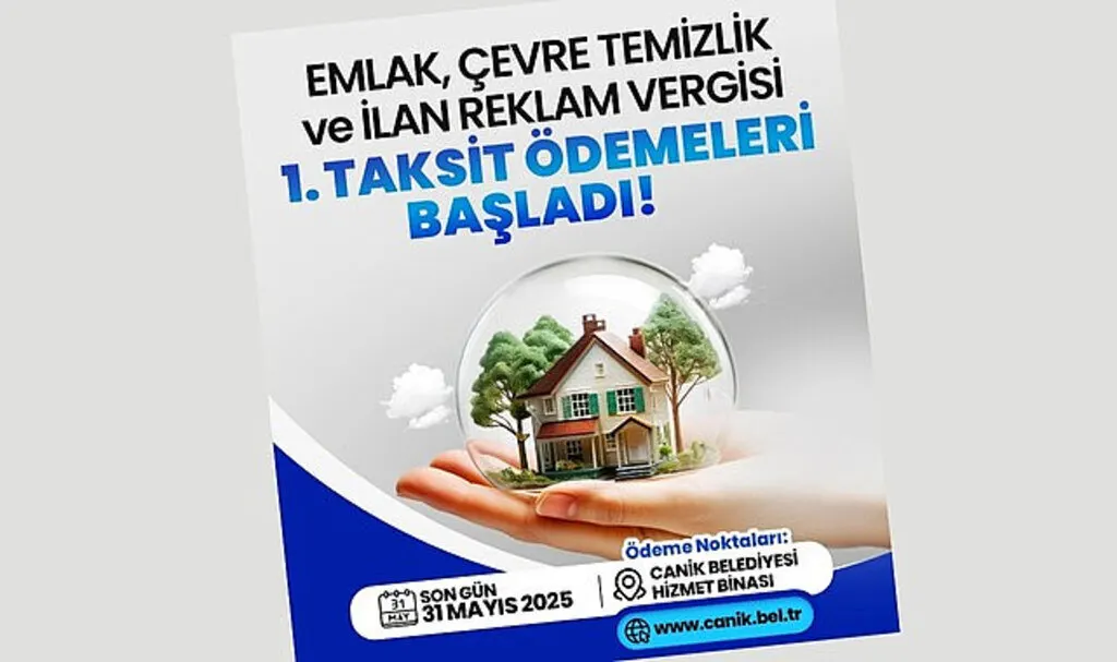 Canik Belediyesi'nden Vergi Çağrısı: Son Tarih 31 Mayıs
