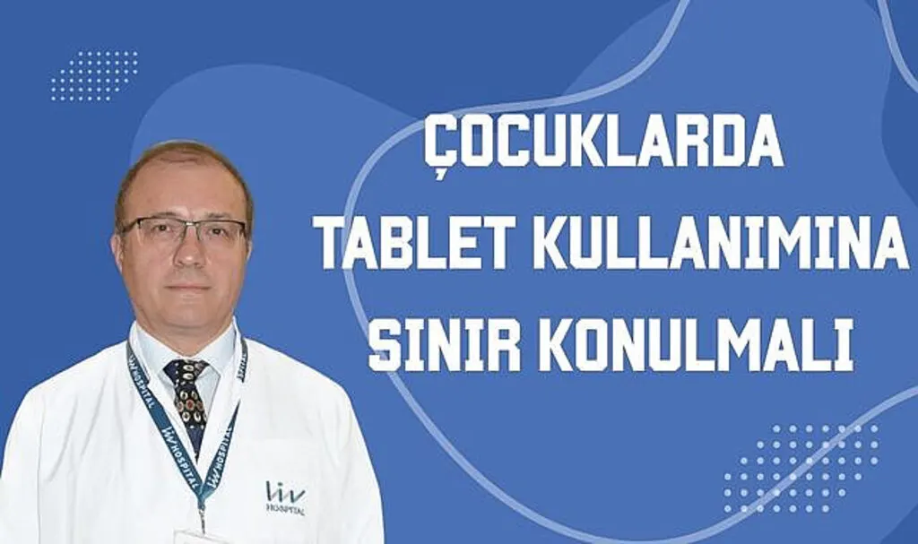 Çocuklarda tablet kullanımına sınır konulmalı