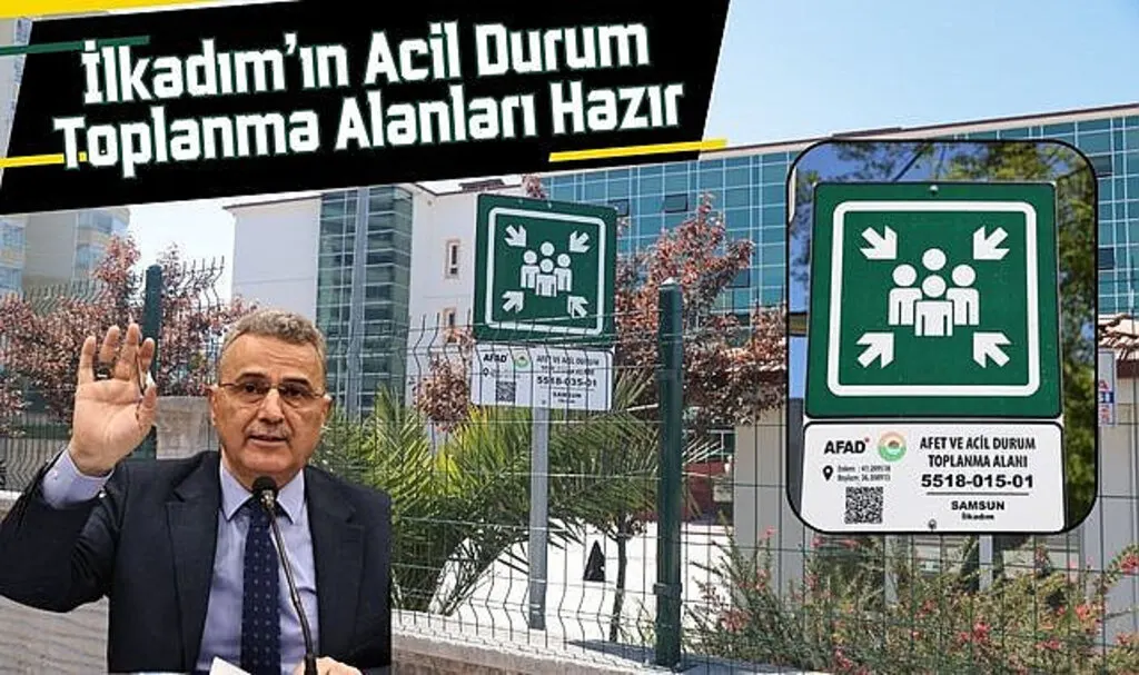 İlkadım’ın Acil Durum Toplanma Alanları Hazır