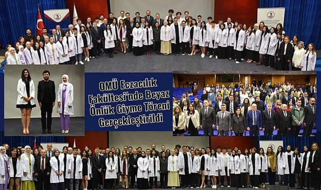 OMÜ Eczacılık Fakültesi’nde Beyaz Önlük Giyme Töreni Gerçekleştirildi