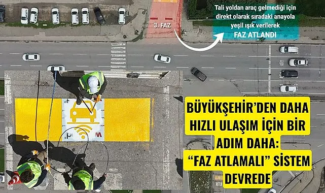 Samsun'da trafik akacak! Faz atlamalı sistem devrede