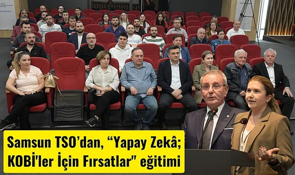 Samsun TSO’dan Yapay Zekâ KOBİ'ler İçin Fırsatlar Eğitimi