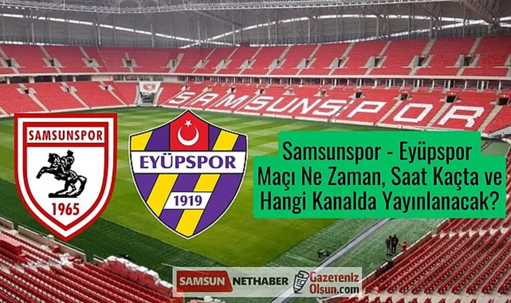 Samsunspor Eyüpspor'u yenip aradaki farkı açmak istiyor!
