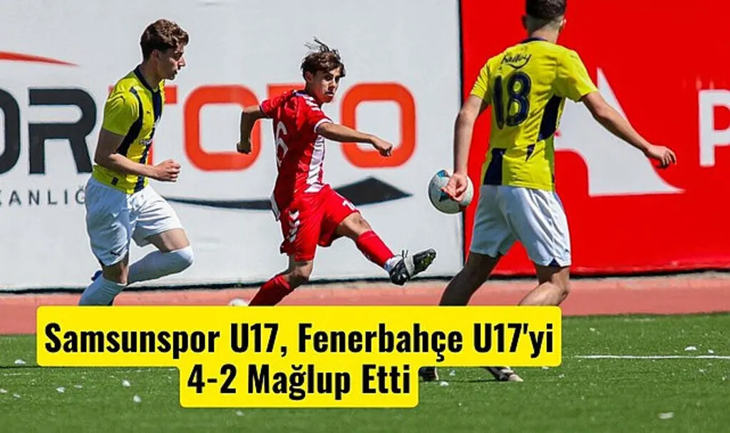 Samsunspor Fenerbahçe'yi deplasmanda yendi!