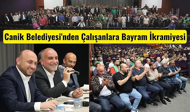Canik Belediyesi Çalışanlarına Bayram İkramiyesi Verdi