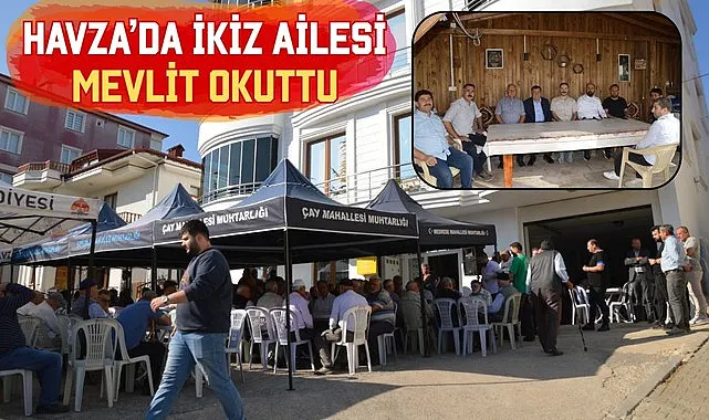 Havza’da İkiz Ailesi Mevlit Okuttu