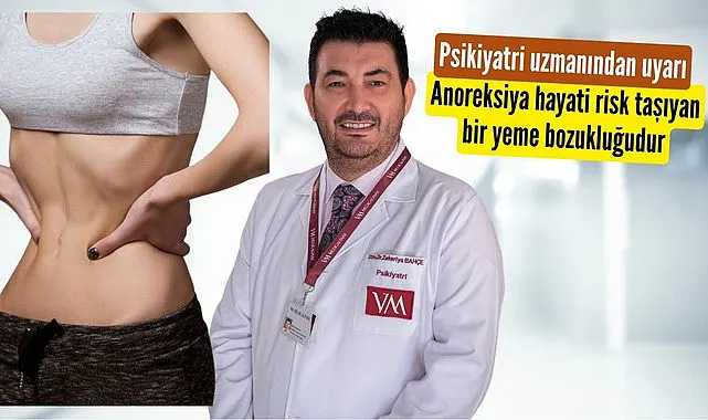 Anoreksiya hayati risk taşıyan bir yeme bozukluğudur