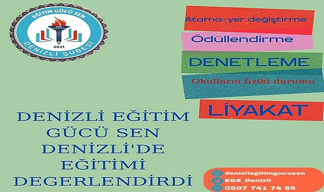 DENİZLİ EĞİTİM GÜCÜ SEN EĞİTİM ÖĞRETİM YILINI DEĞERLENDİRDİ