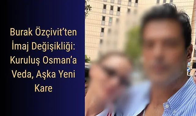 Fahriye Evcen Burak Özçivit çifti imaj değiştirdi, gören bir daha baktı!